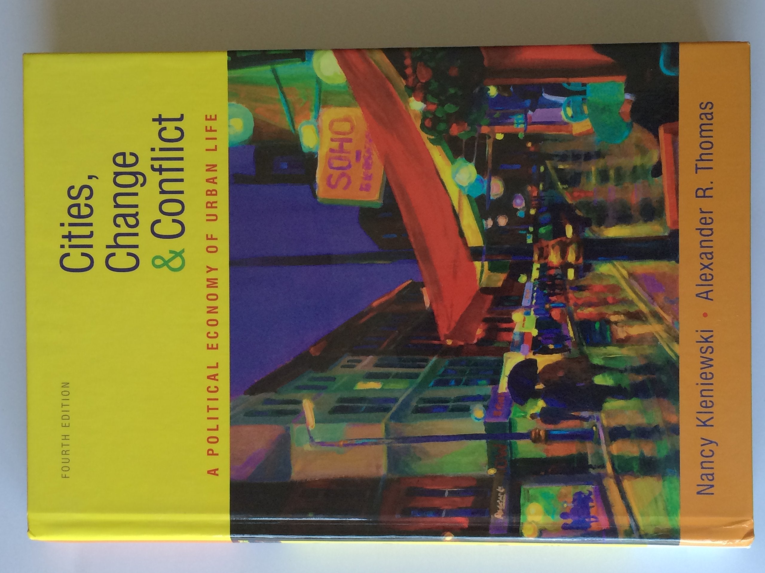 Cities, Change, and Conflict,Used