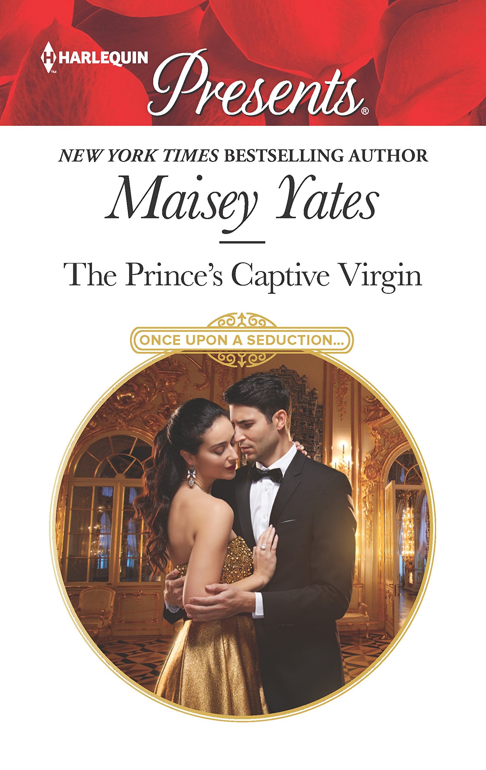 The Prince's Captive Virgin: A sensual story of passion and romance (Once Upon a Seduction..., 1),Used
