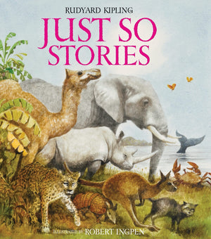 Just So Stories: A Robert Ingpen Illustrated Classic (Robert Ingpen Illustrated Classics),Used