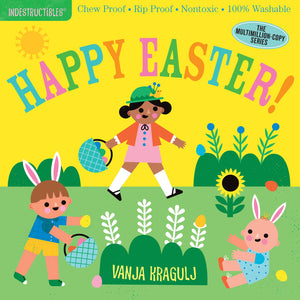 Indestructibles: Happy Easter!: Chew Proof  Rip Proof  Nontoxic  100% Washable (Book for Babies, Newborn Books, Safe to Chew),Used