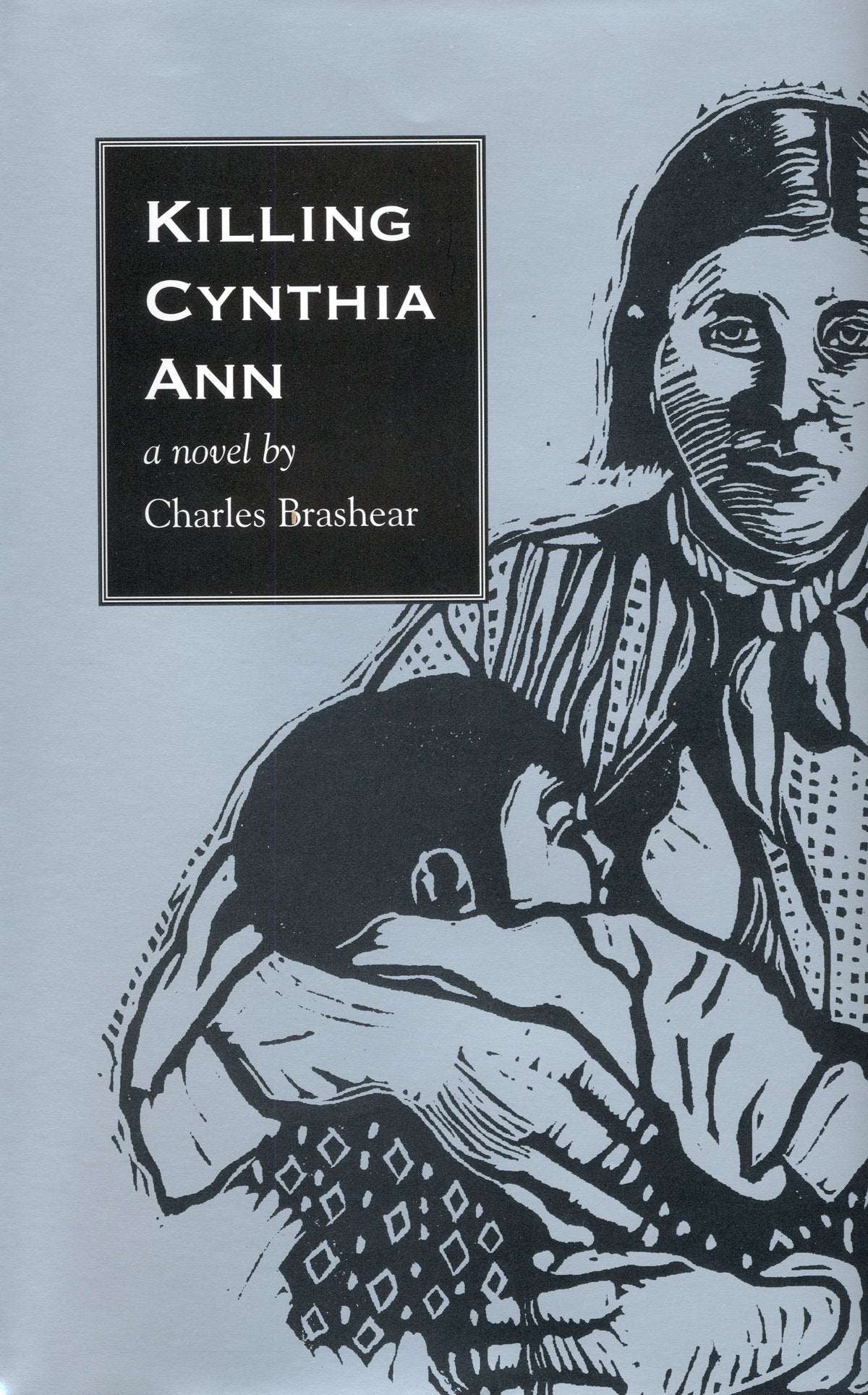 Killing Cynthia Ann,Used