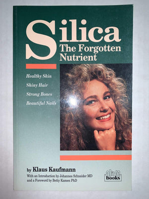 Silica: The Forgotten Nutrient,New