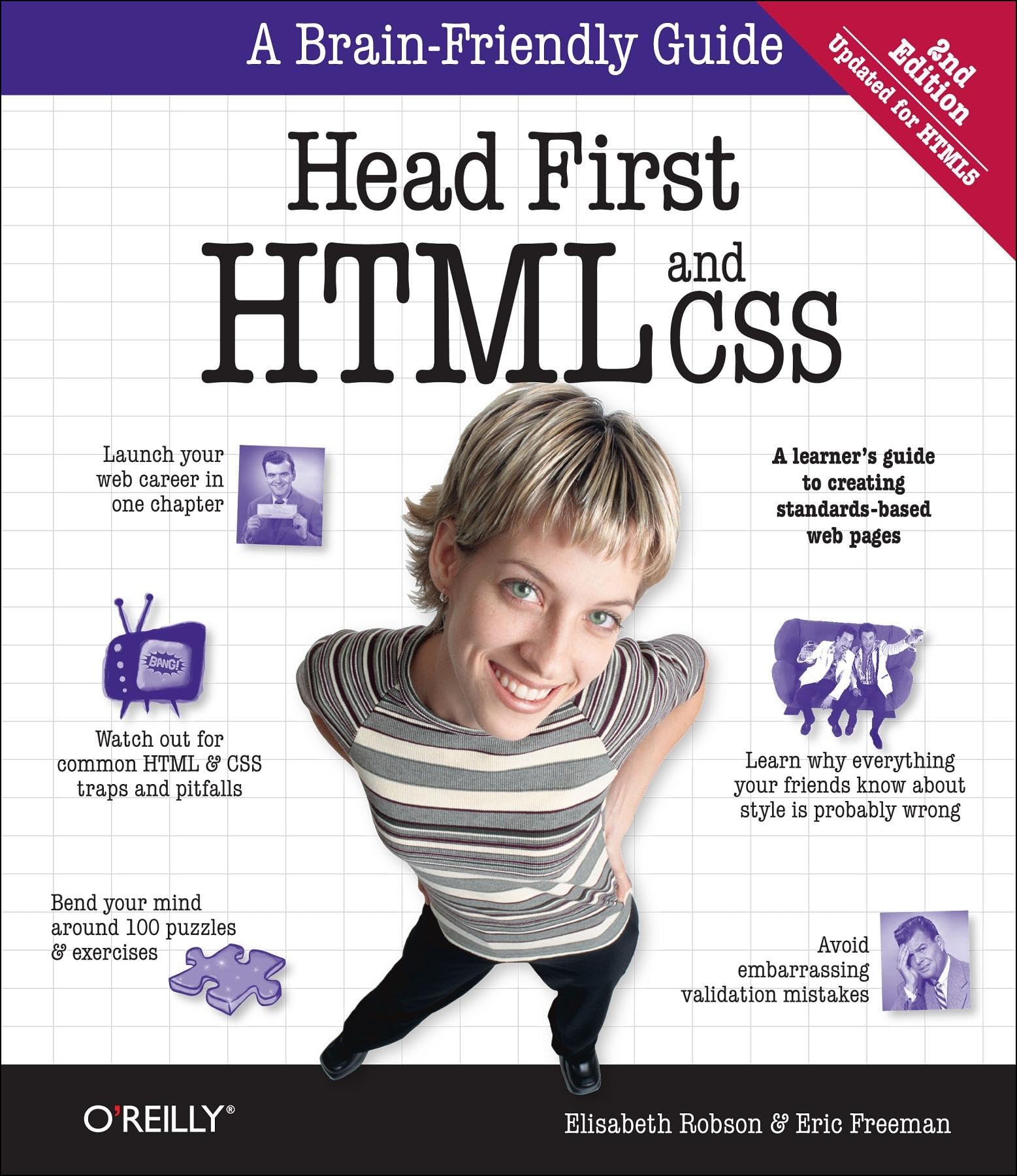 Head First HTML and CSS: A Learner s Guide to Creating StandardsBased Web Pages