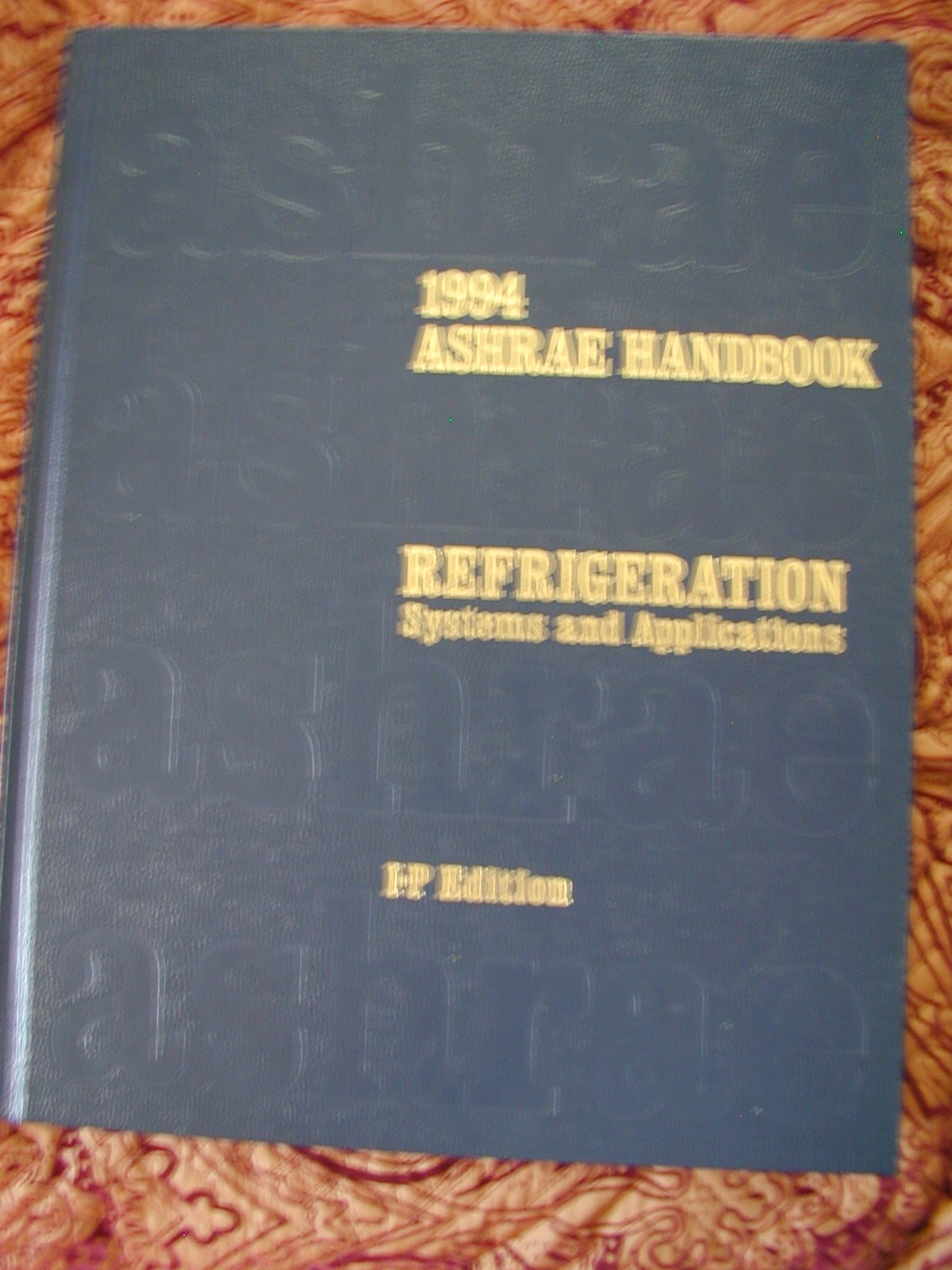 1994 Ashrae Handbook: Refrigeration,Used
