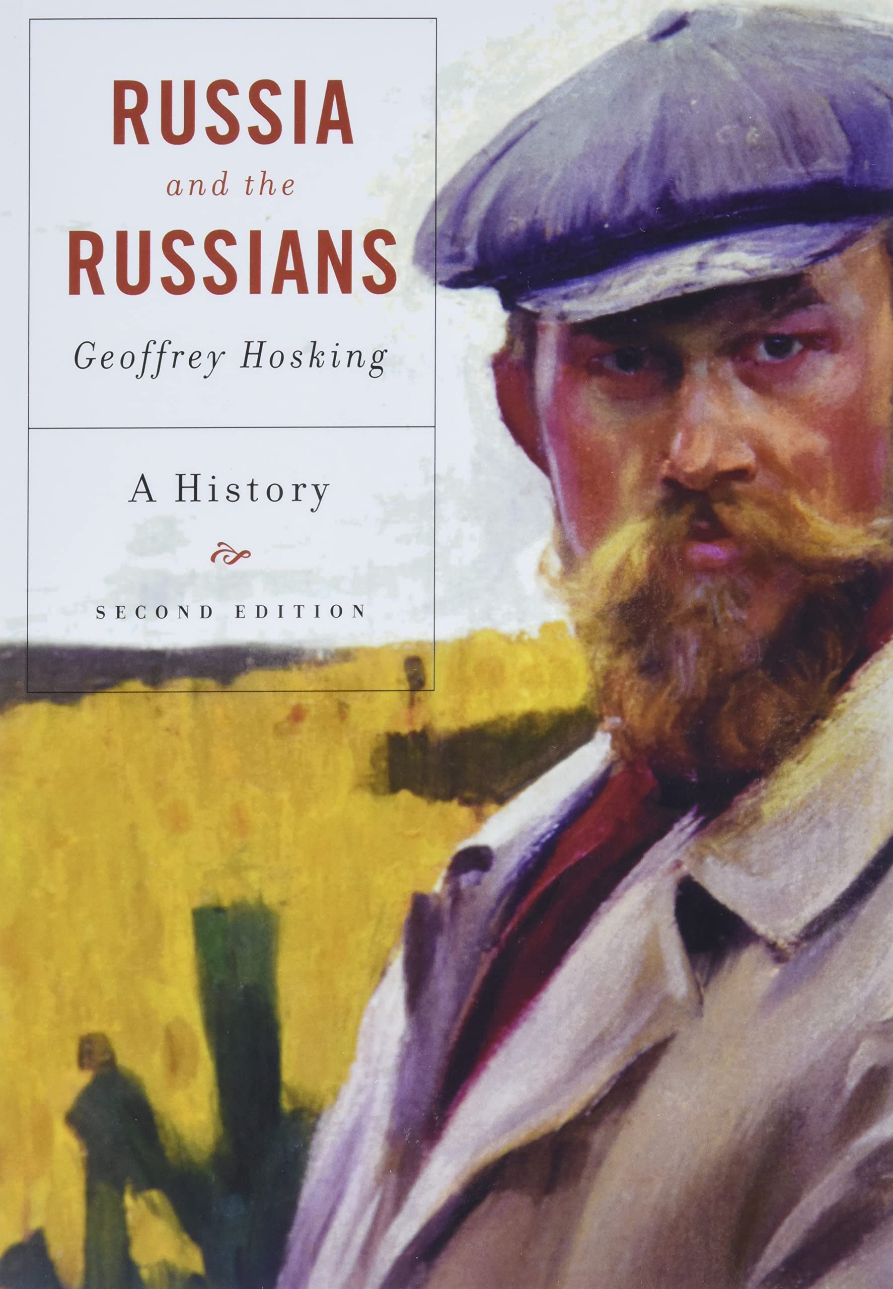 Russia And The Russians: A History, Second Edition,New
