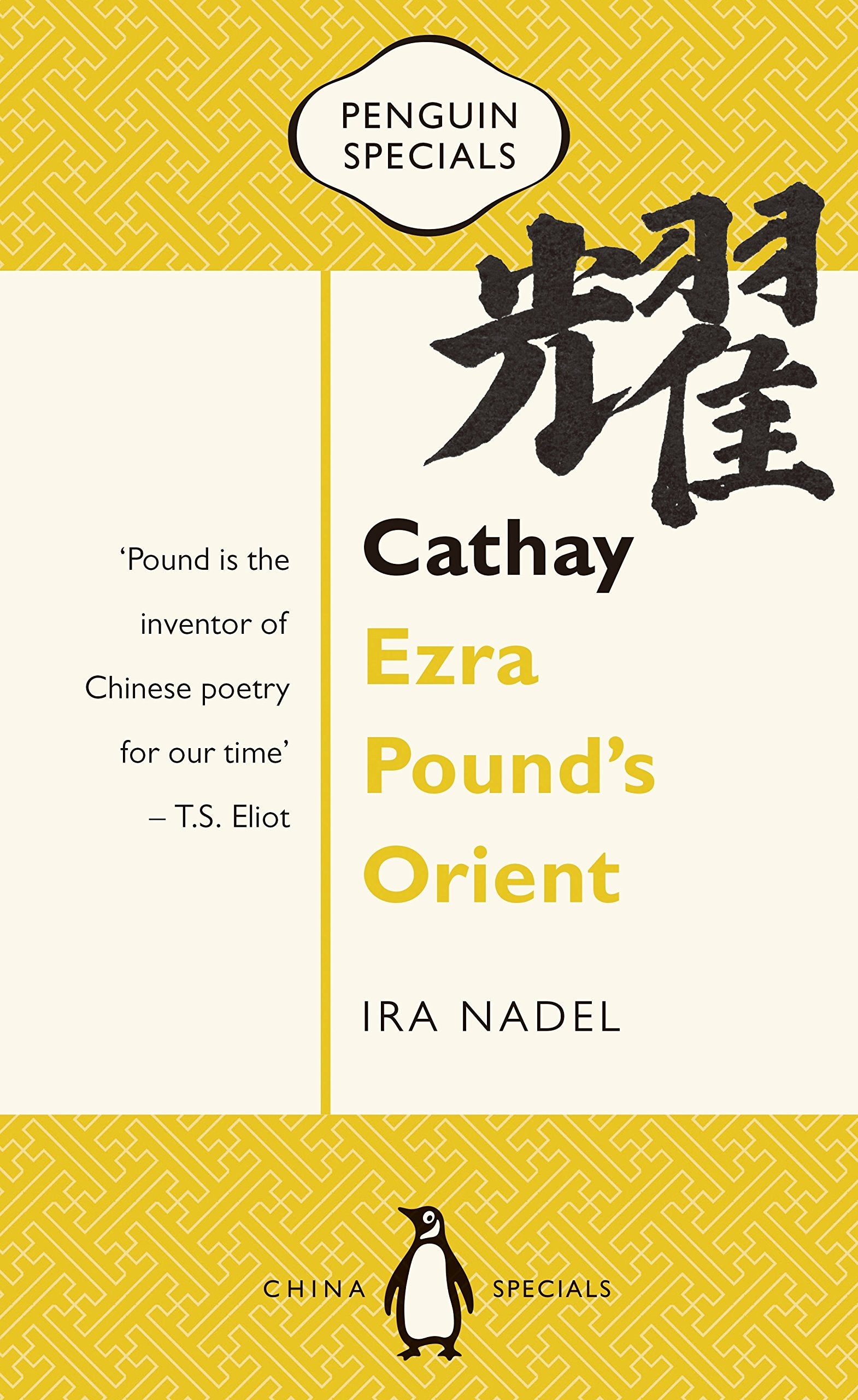Cathay: Ezra Pound'S Orient (Penguin Specials),Used