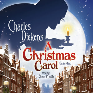 A Christmas Carol (Blackstone Audio Classic Collection)
