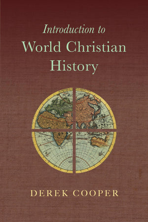 Introduction To World Christian History