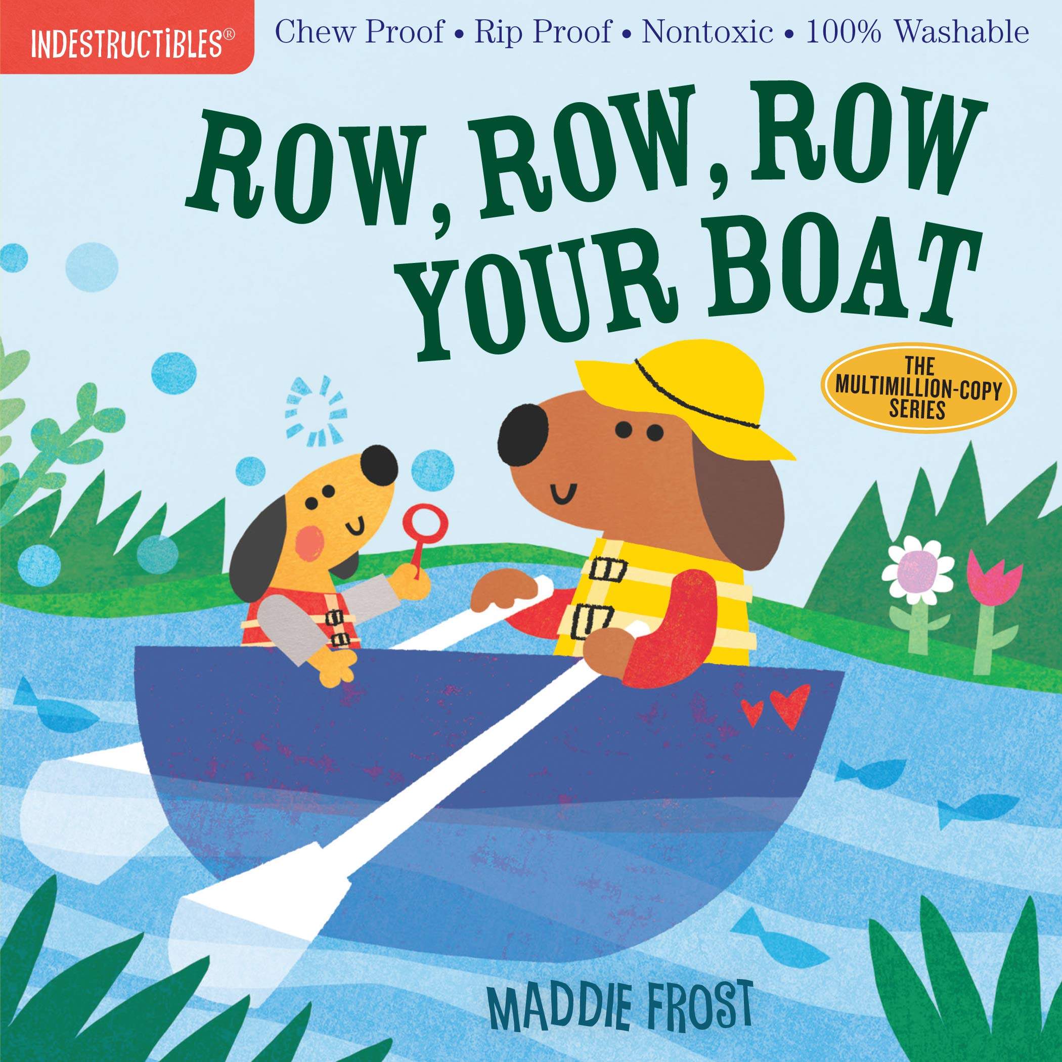 Indestructibles: Row, Row, Row Your Boat: Chew Proof ? Rip Proof ? Nontoxic ? 100% Washable (Book for Babies, Newborn Books, Saf,Used