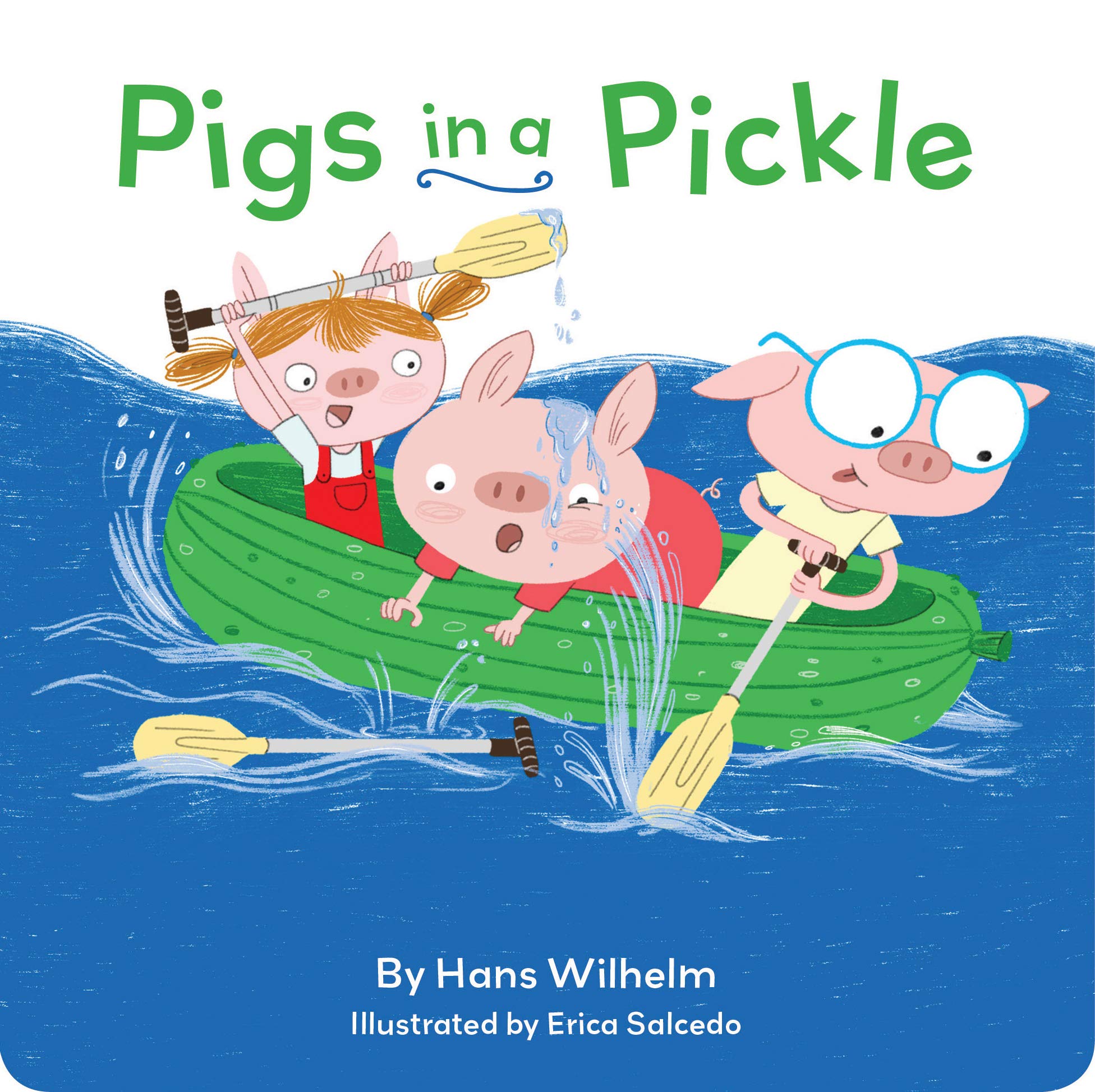 Pigs In A Pickle: (Pig Book For Kids, Piggie Board Book For Toddlers)