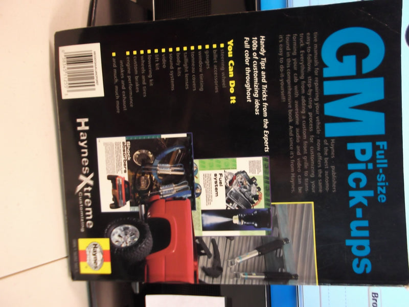 GM Fullsize Pickups (Haynes Xtreme Customizing),Used