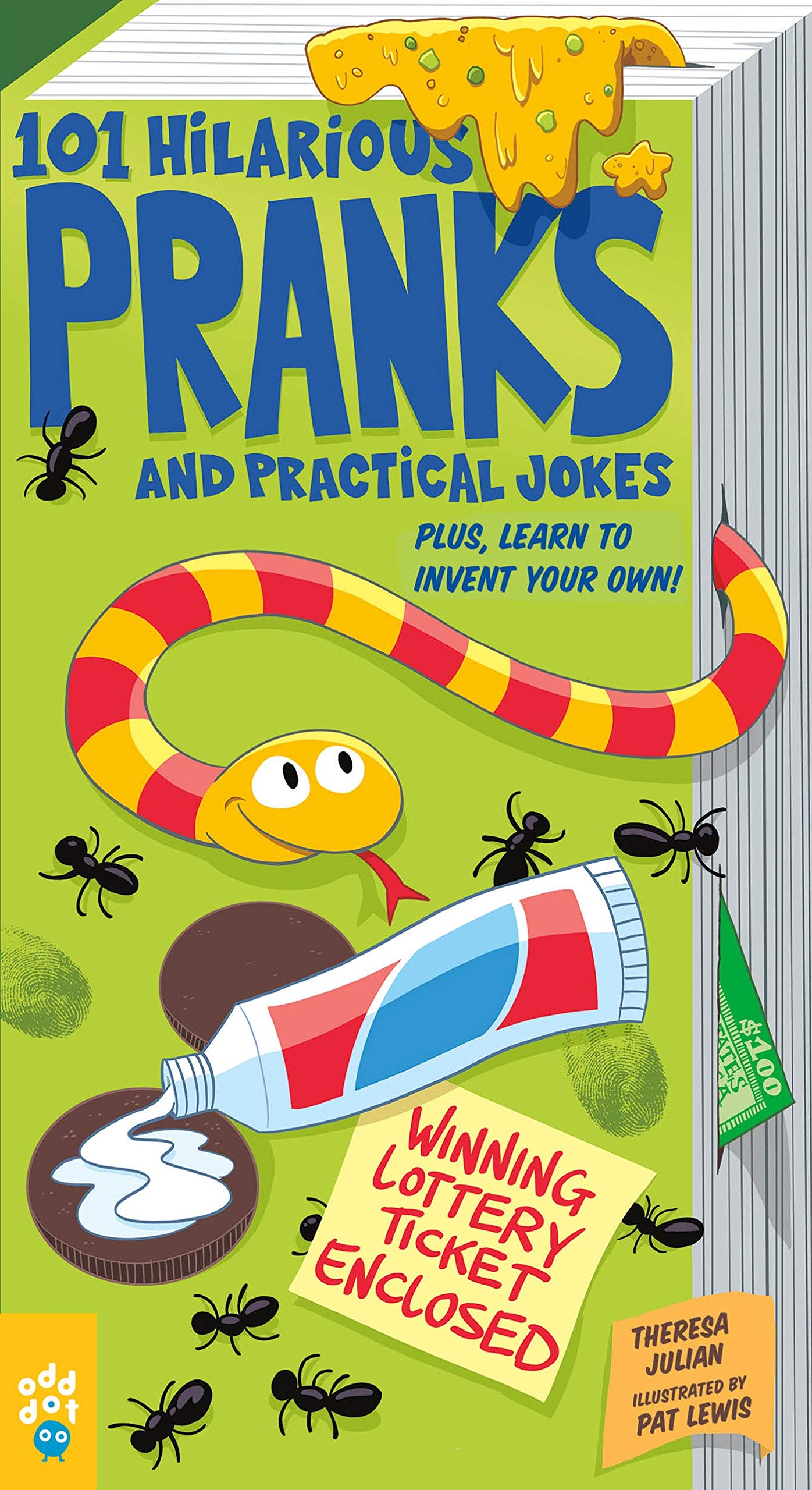 101 Hilarious Pranks and Practical Jokes: Plus, Learn to Invent Your Own!,Used