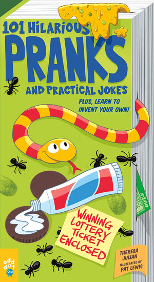 101 Hilarious Pranks and Practical Jokes: Plus, Learn to Invent Your Own!,Used