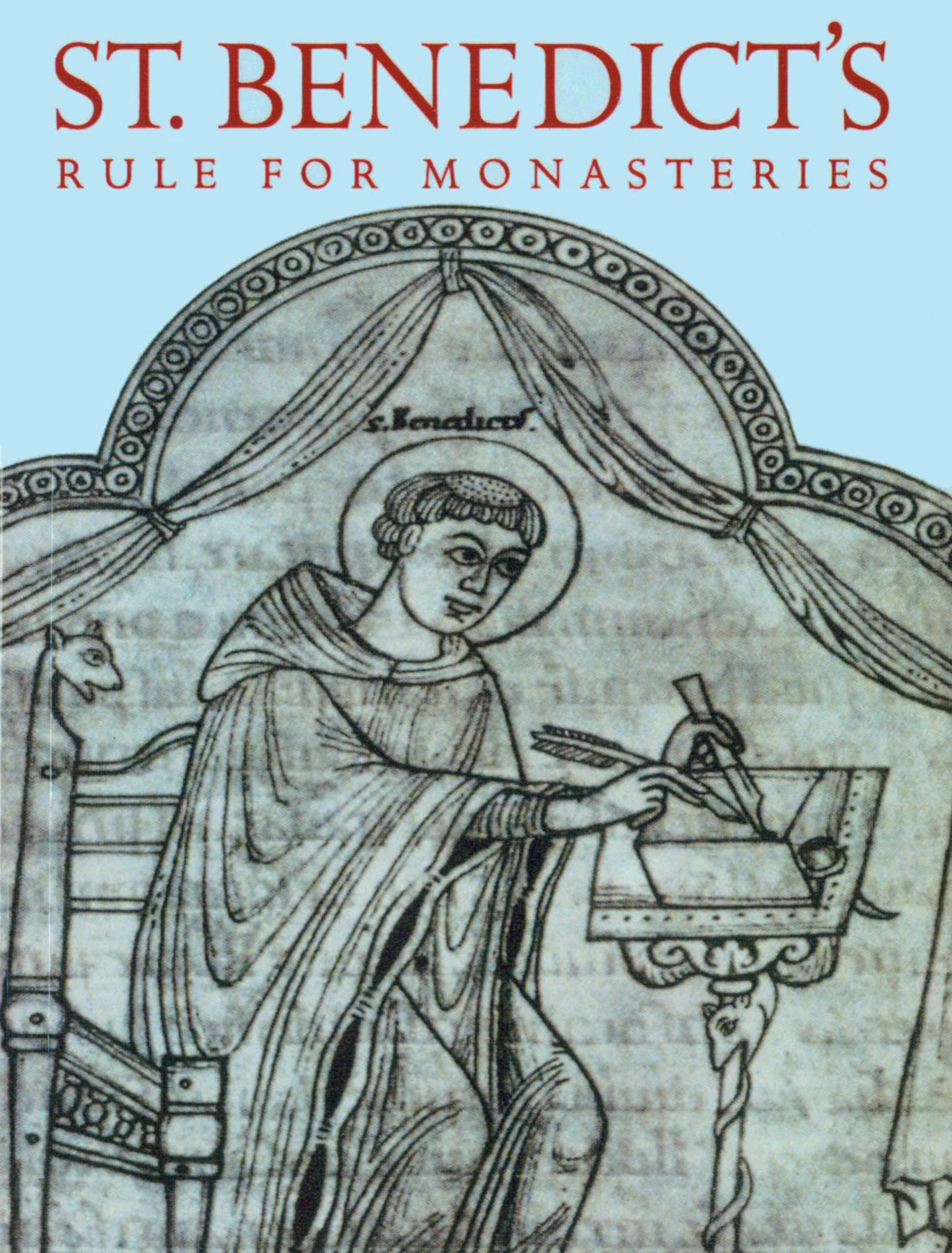 St. Benedict'S Rule For Monasteries,New
