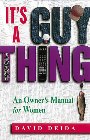 It'S A Guy Thing: A Owner'S Manual For Women