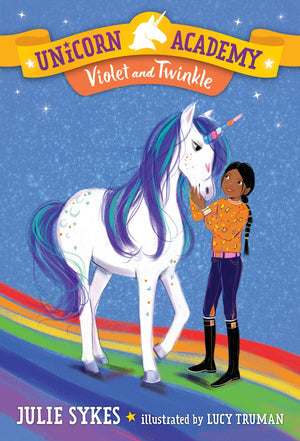 Unicorn Academy #11: Violet and Twinkle,New