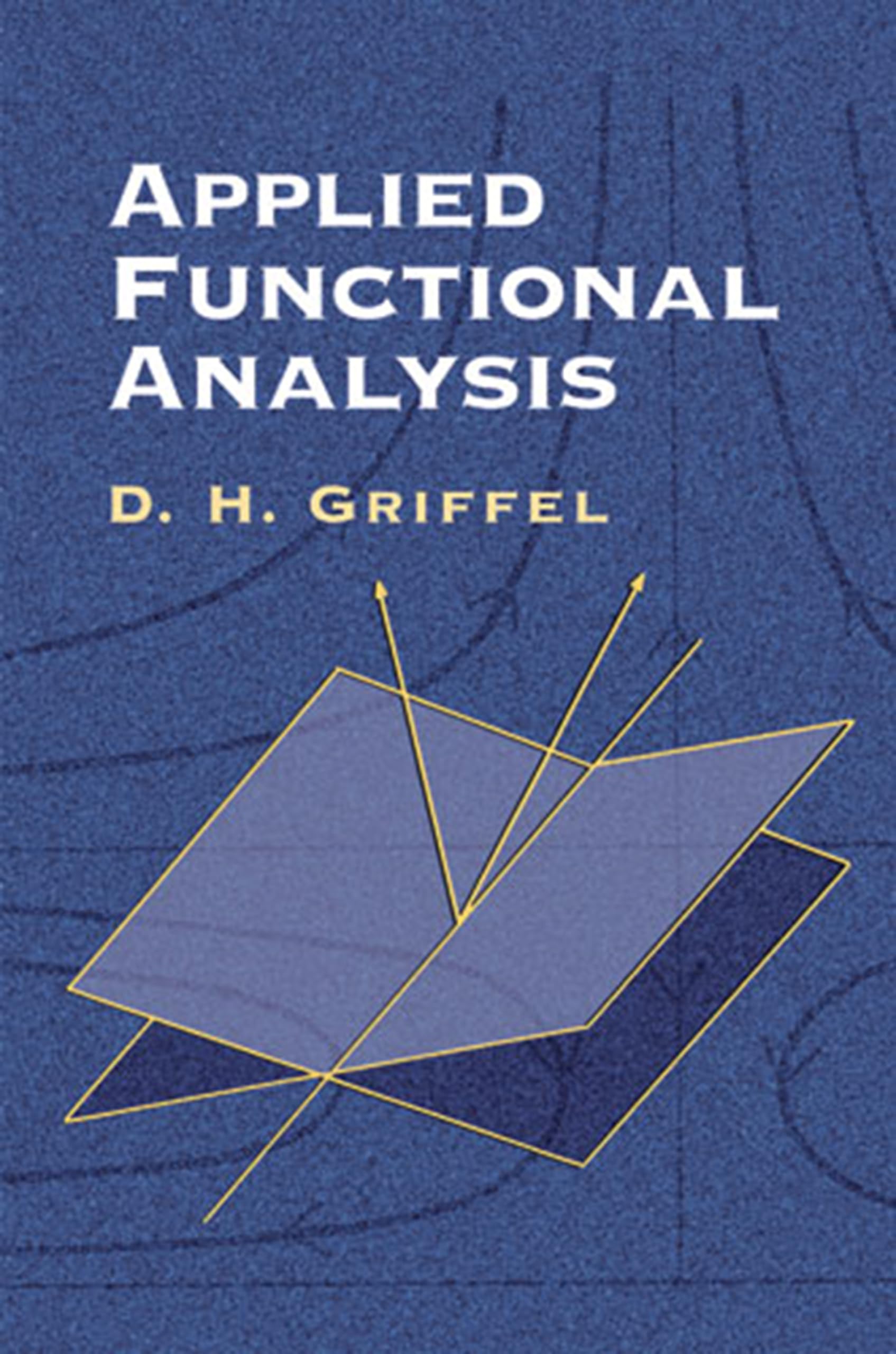 Applied Functional Analysis (Dover Books on Mathematics),Used