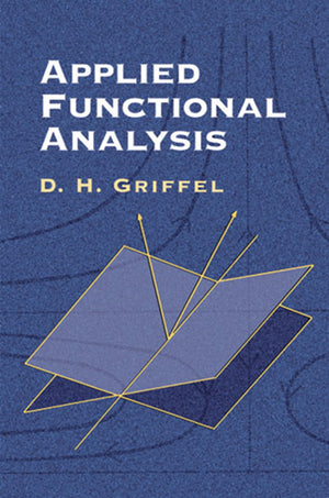 Applied Functional Analysis (Dover Books on Mathematics),Used
