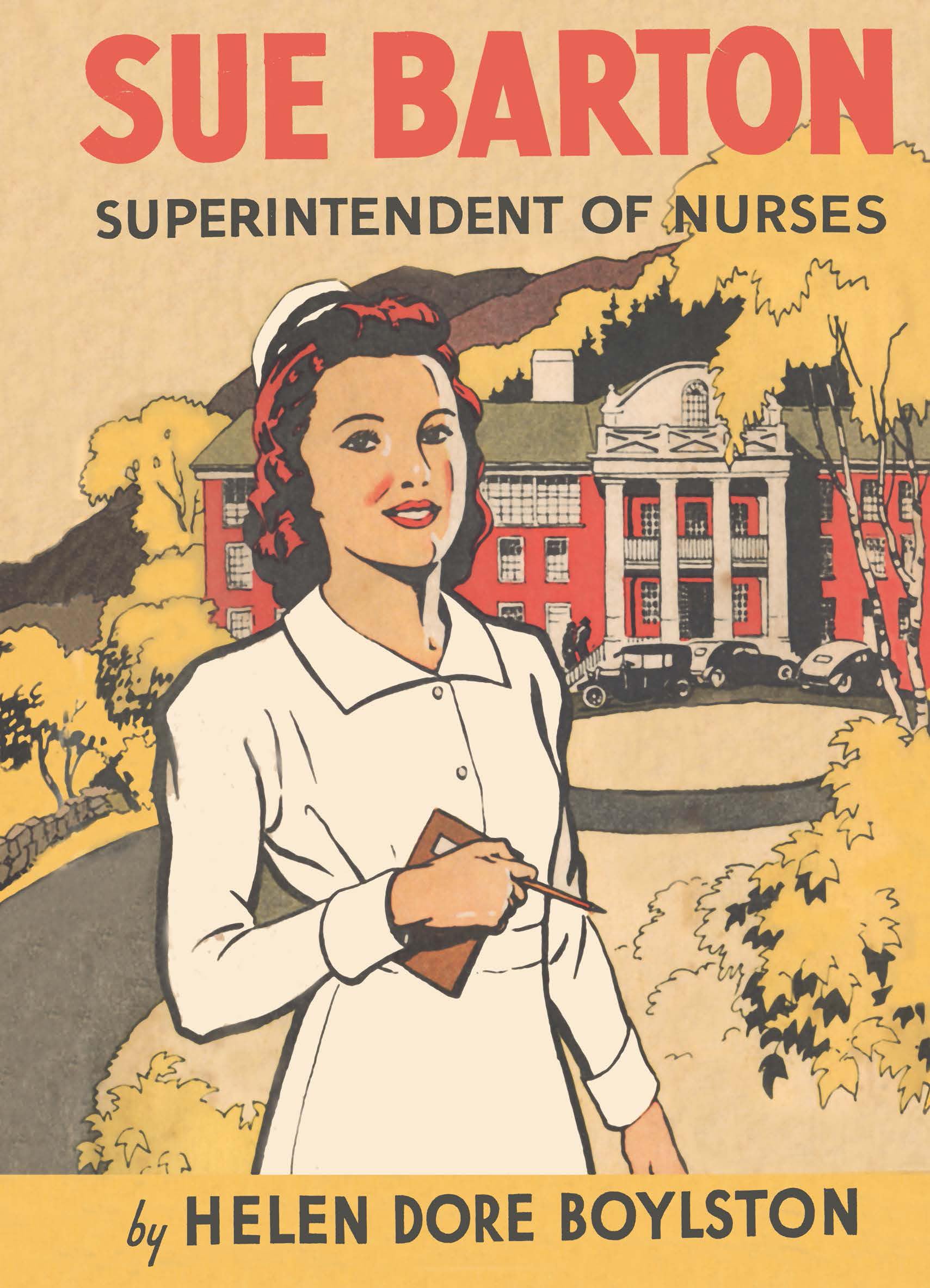 Sue Barton Superintendent of Nurses,Used