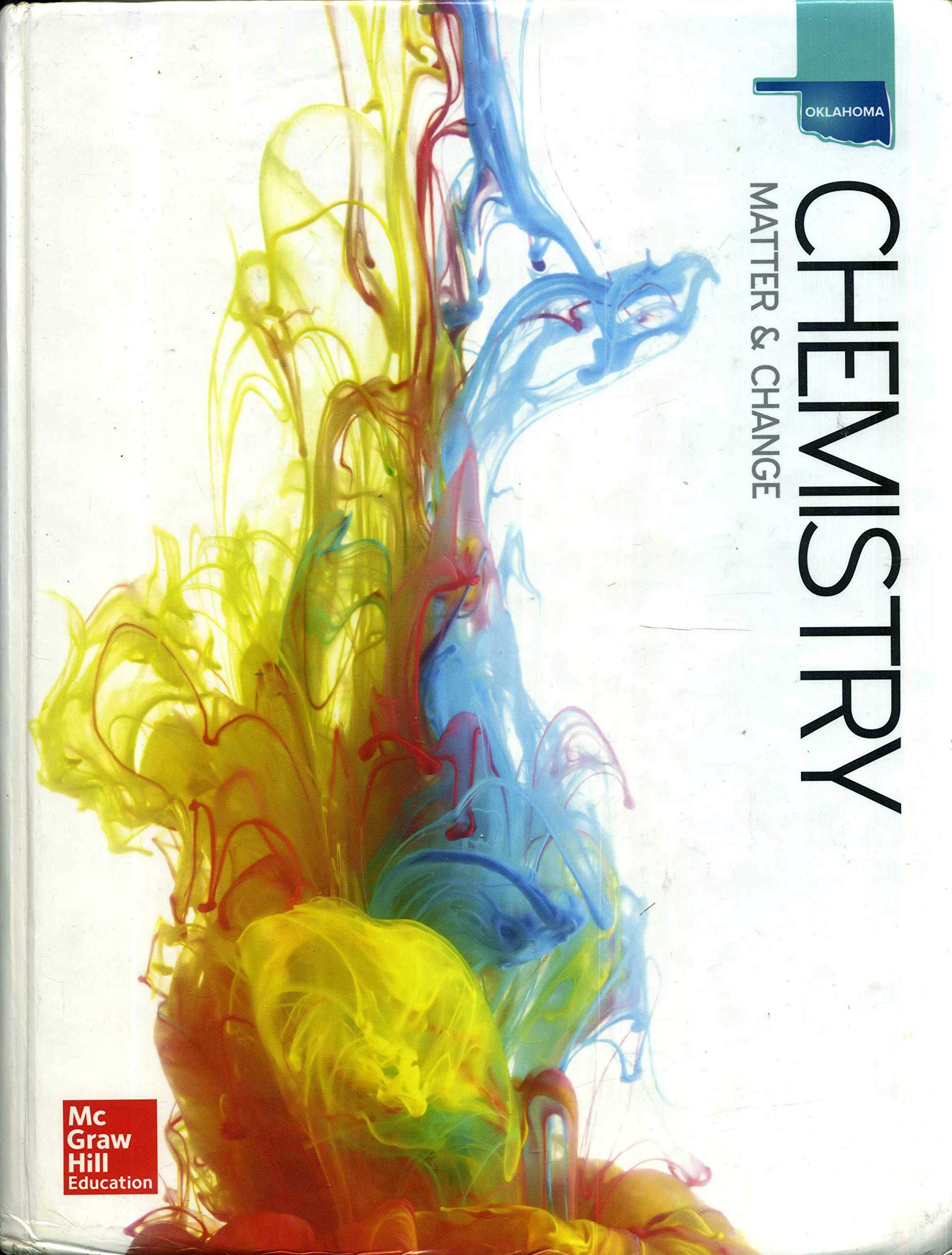 Chemistry: Matter And Change Oklahoma Student Edition 2016-new