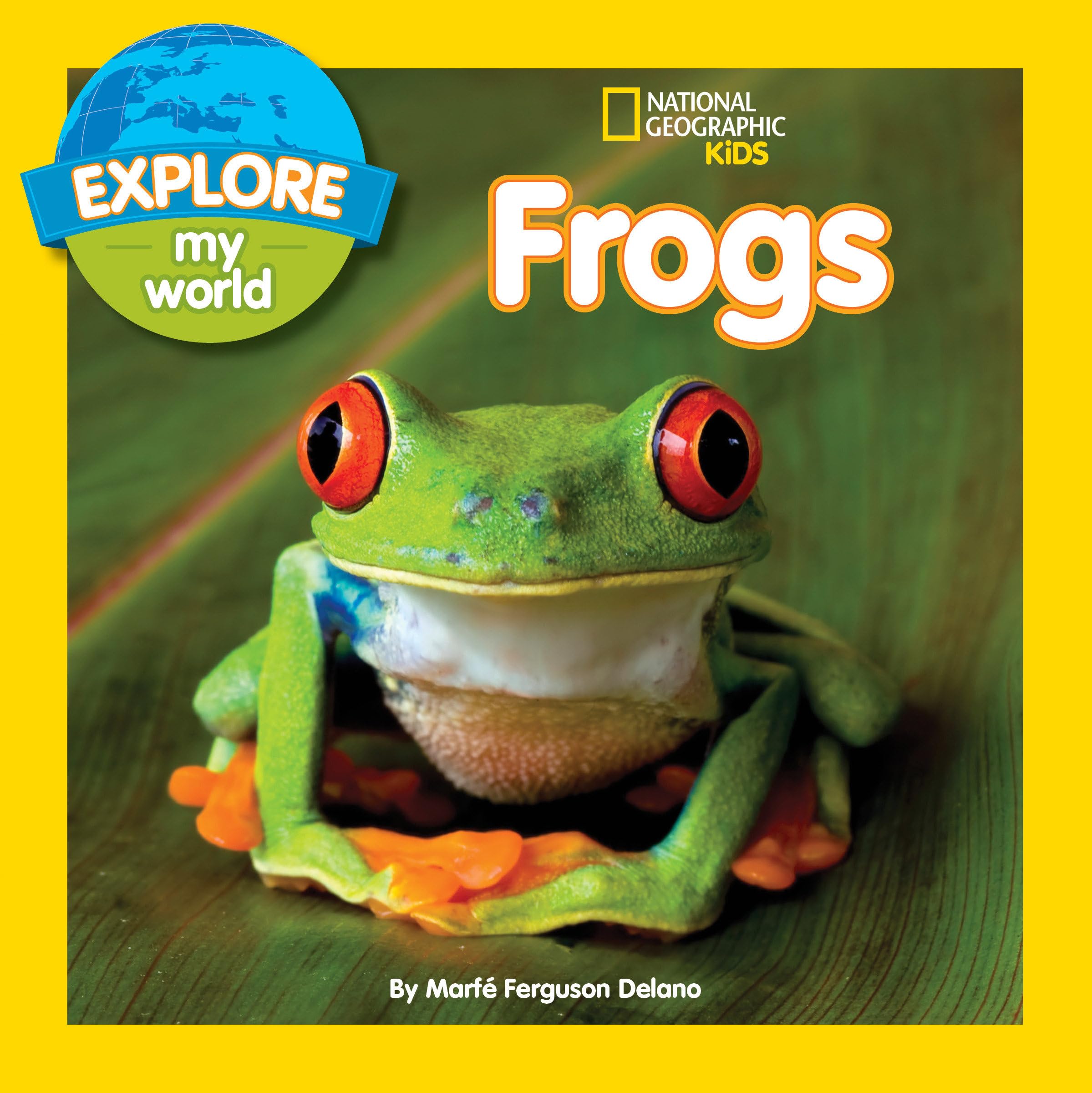 Explore My World Frogs,New