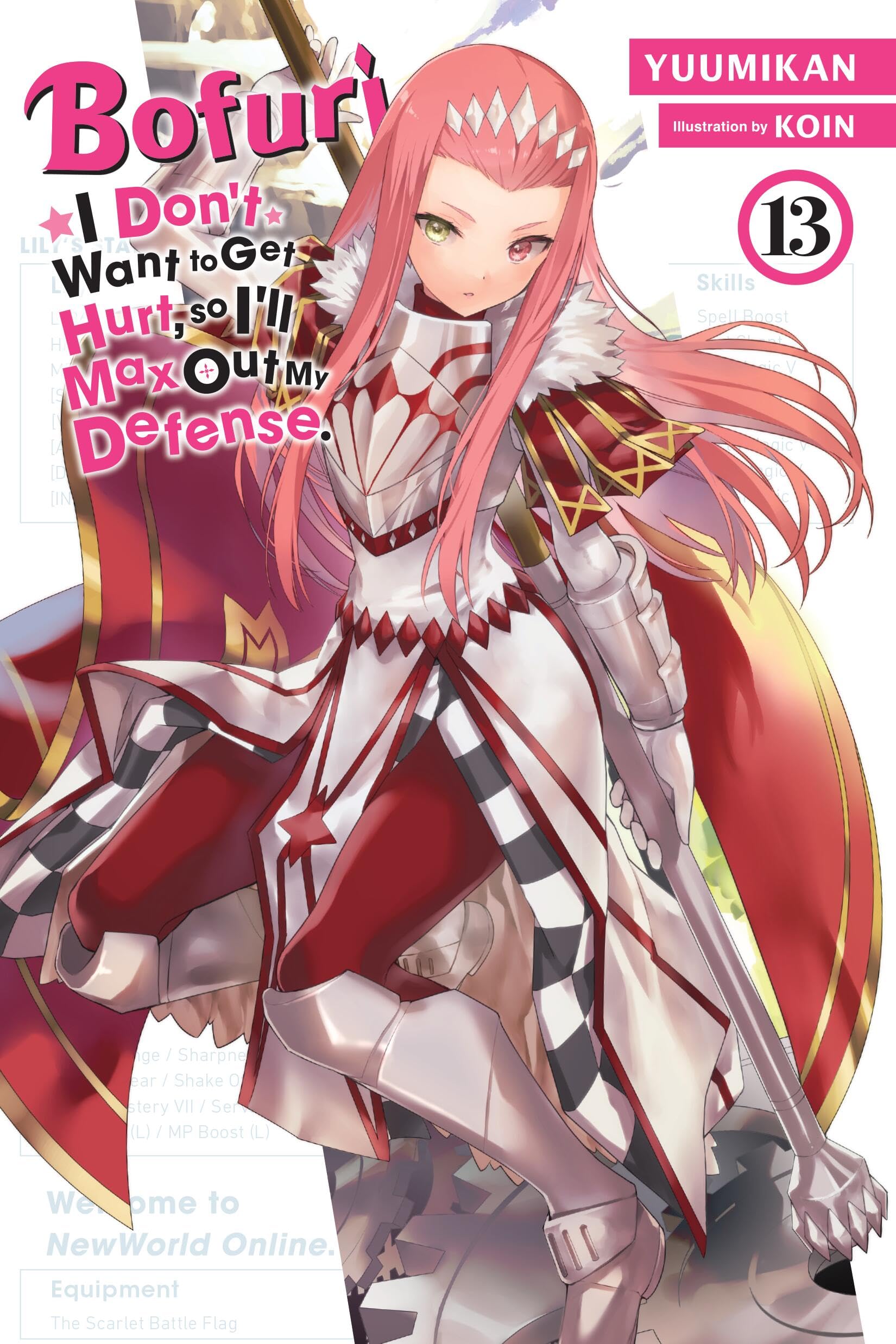 Bofuri: I Don't Want to Get Hurt, so I'll Max Out My Defense., Vol. 13 (light novel) (Volume 13) (Bofuri: I Don't Want to Get Hu,New