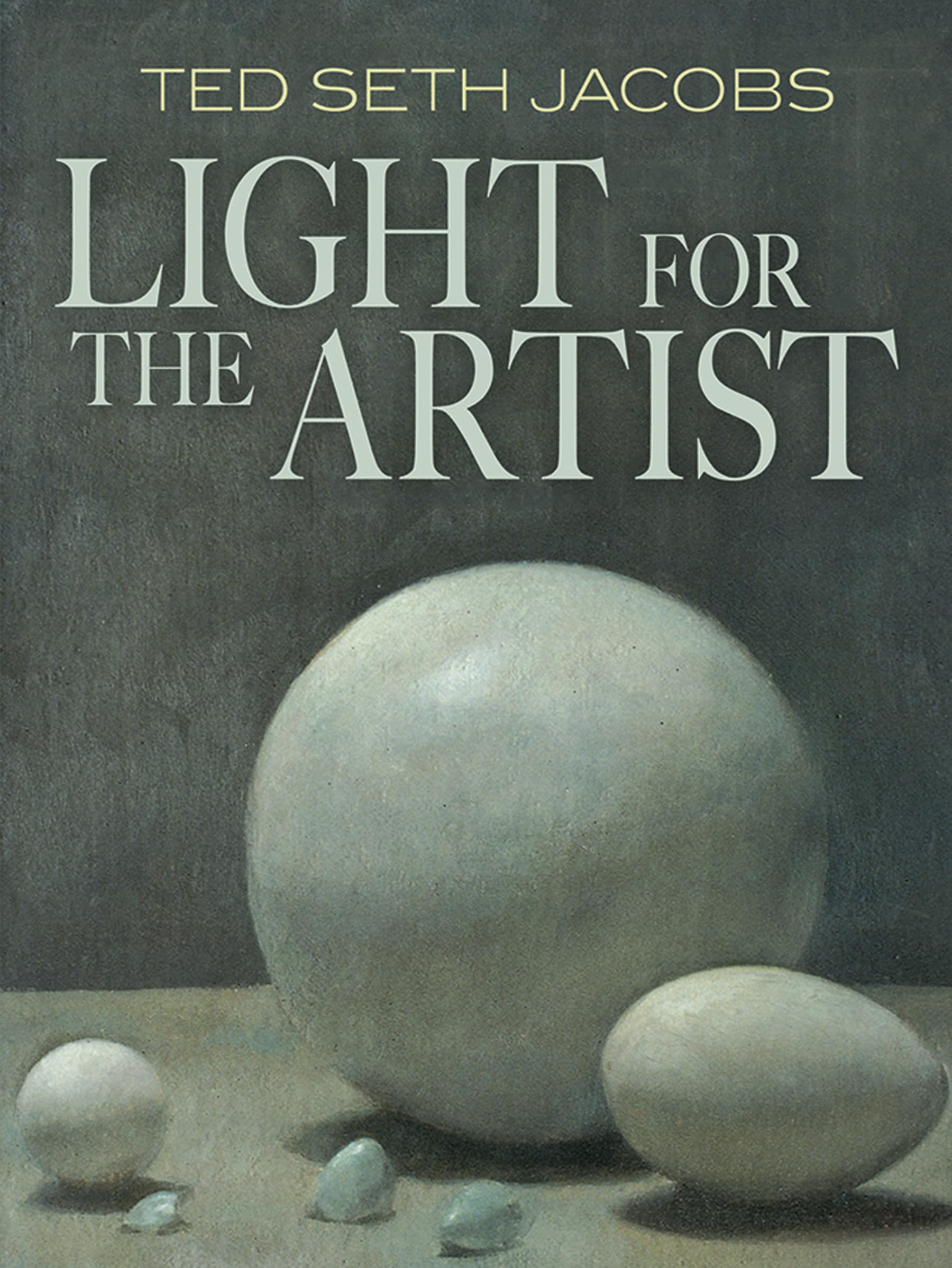 Light for the Artist (Dover Art Instruction),Used