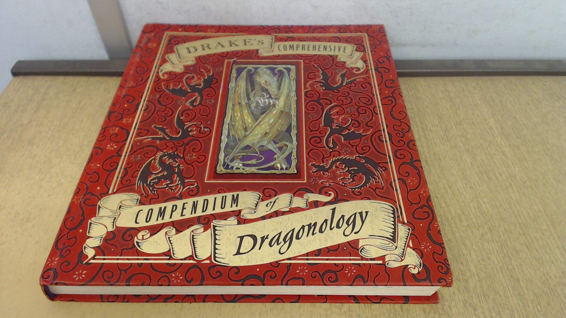 Drake's Comprehensive Compendium of Dragonology (Ologies),Used