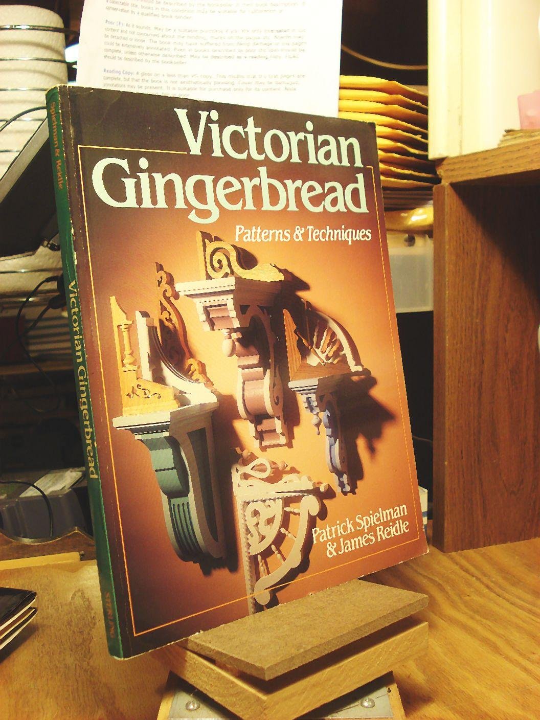 Victorian Gingerbread: Patterns & Techniques,Used