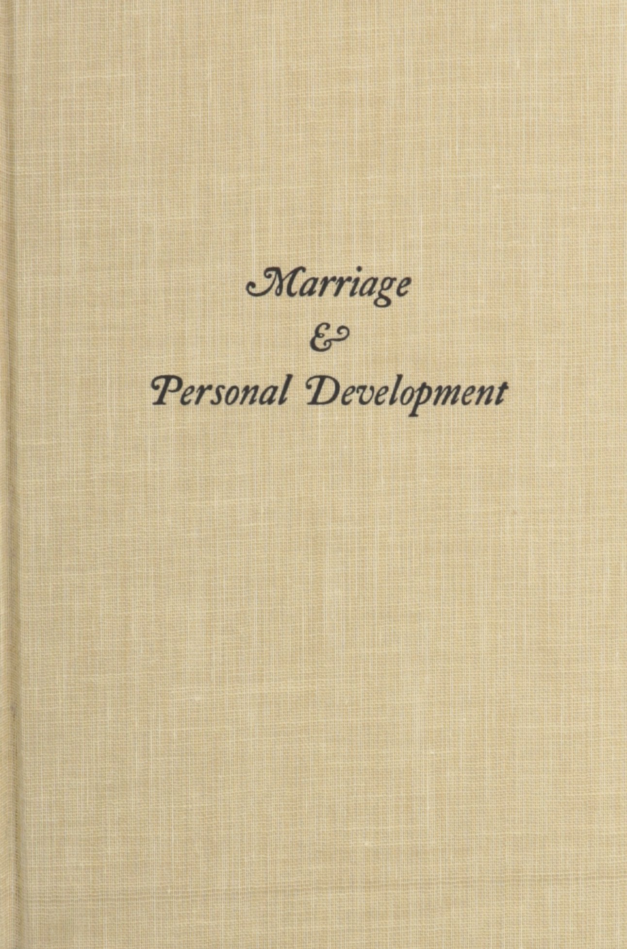 Marriage And Personal Development,Used