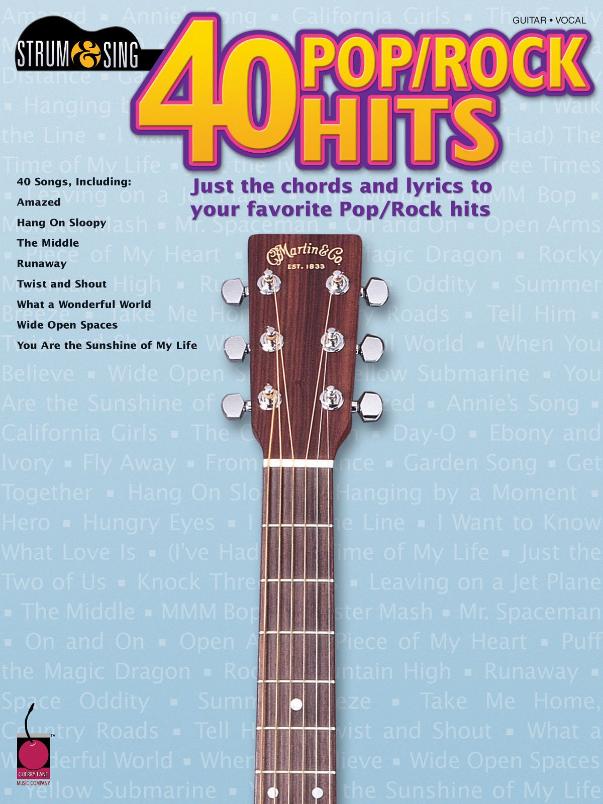 40 Pop/Rock Hits: Just the Chords and Lyrics to Your Favorite Pop/Rock Hits (Strum & Sing: Guitar, Vocal),Used