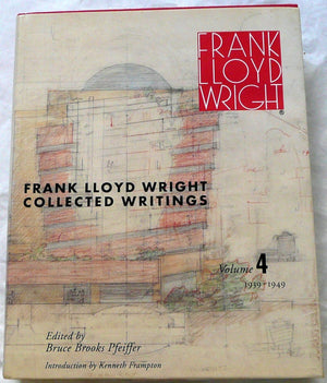 Frank Lloyd Wright Collected Writings, Vol. 4: 19391949,Used