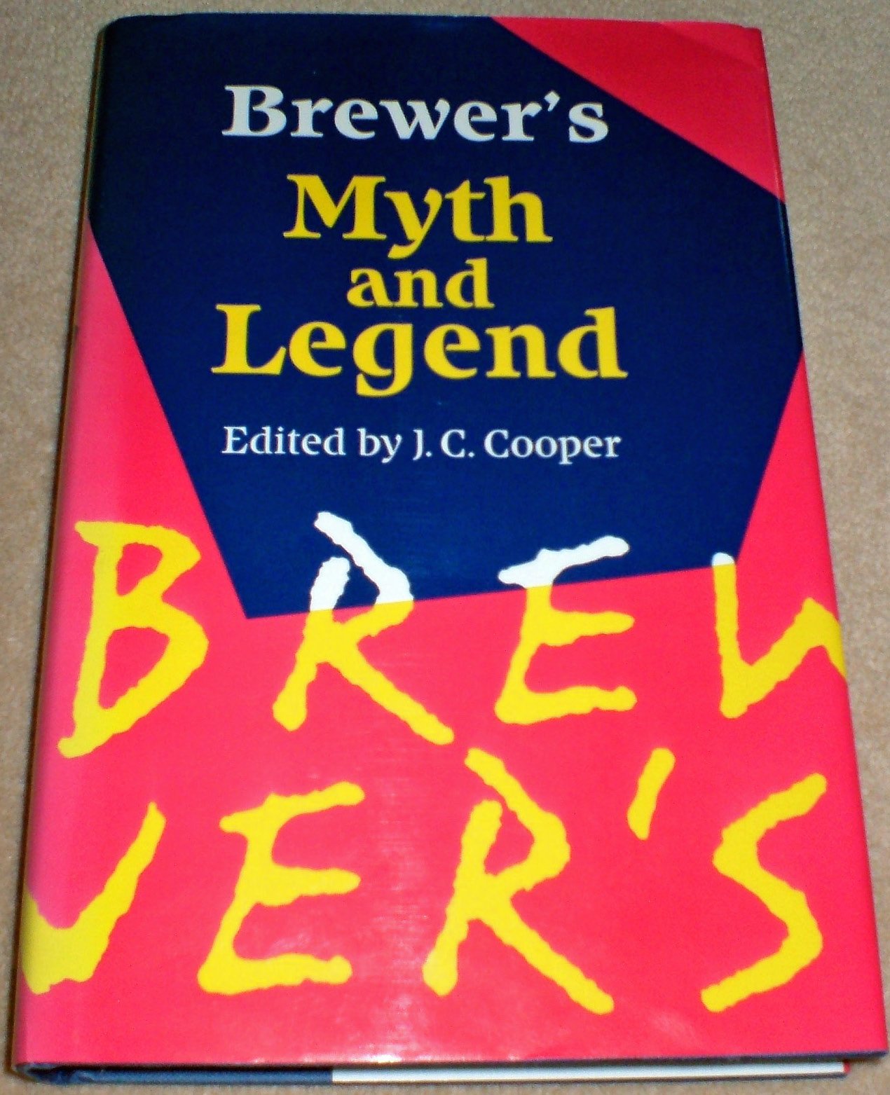 Brewer's Book of Myth and Legend,Used