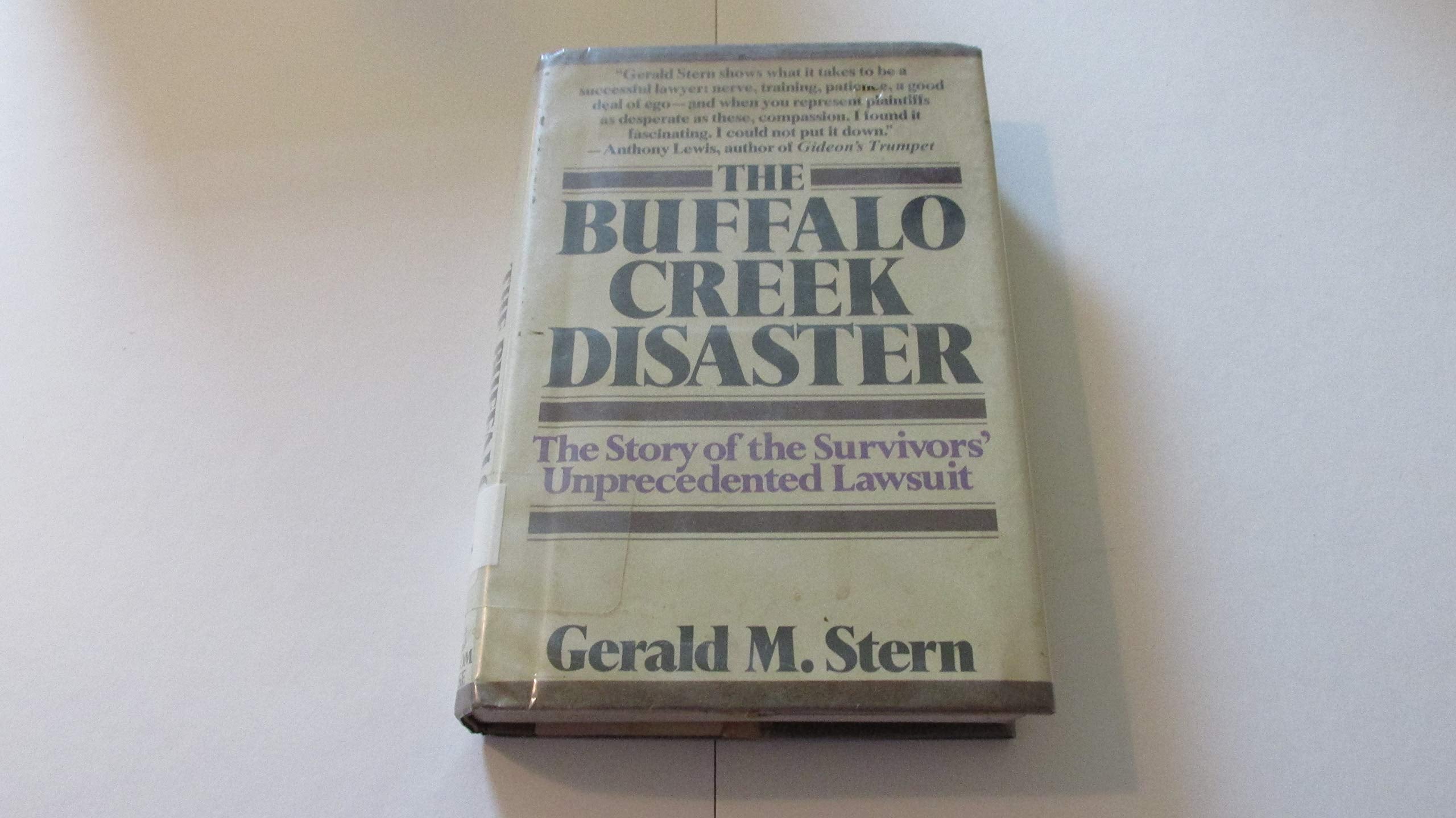 The Buffalo Creek Disaster: The Story of the Survivors' Unprecedented Lawsuit,Used