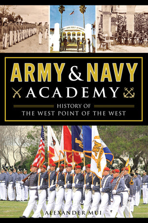 Army & Navy Academy: History of the West Point of the West,Used