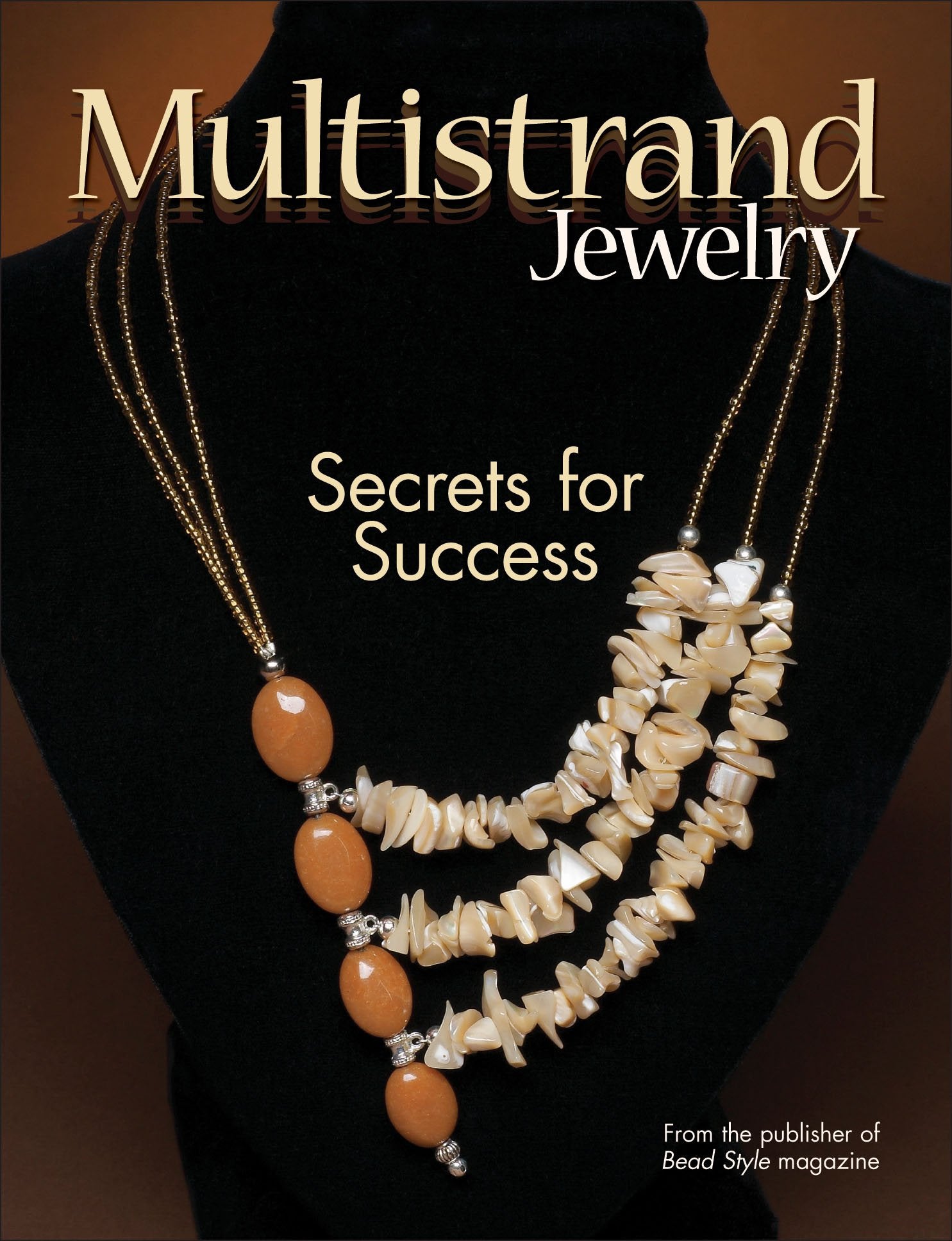 Multistrand Jewelry: Secrets for Success,Used