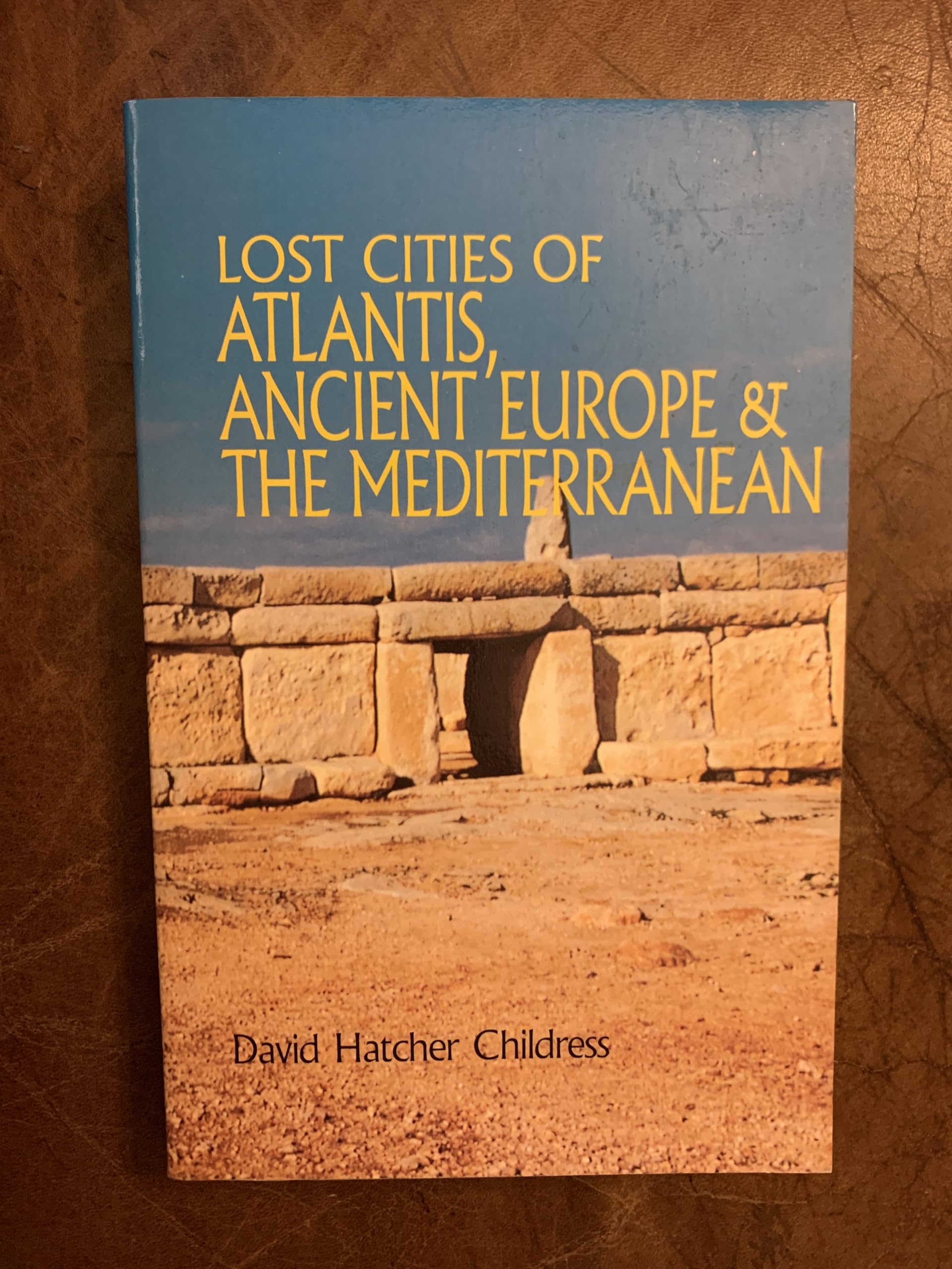 Lost Cities Of Atlantis, Ancient Europe & The Mediterranean (Lost Cities Series)