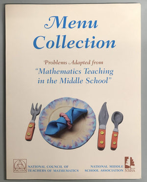 Menu Collection: Problems Adapted from Mathematics Teaching in the Middle School,Used