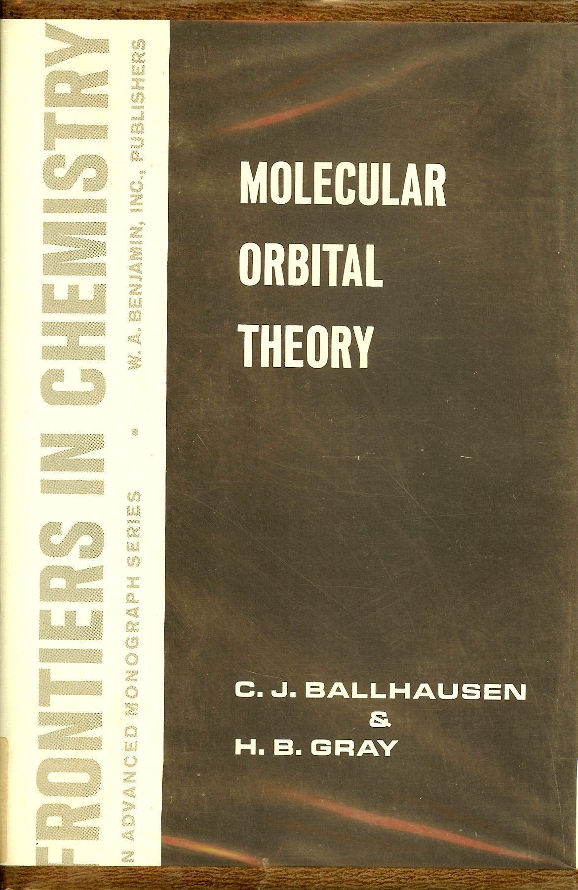 Molecular Orbital Theory: An Introductory Lecture Note And Reprint Volume (Frontiers In Chemistry),Used