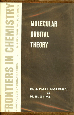 Molecular Orbital Theory: An Introductory Lecture Note And Reprint Volume (Frontiers In Chemistry),Used