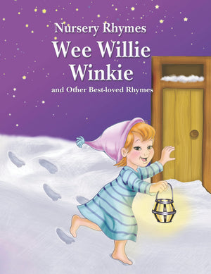 Wee Willie Winkie and Other BestLoved Rhymes (Nursery Rhymes),Used