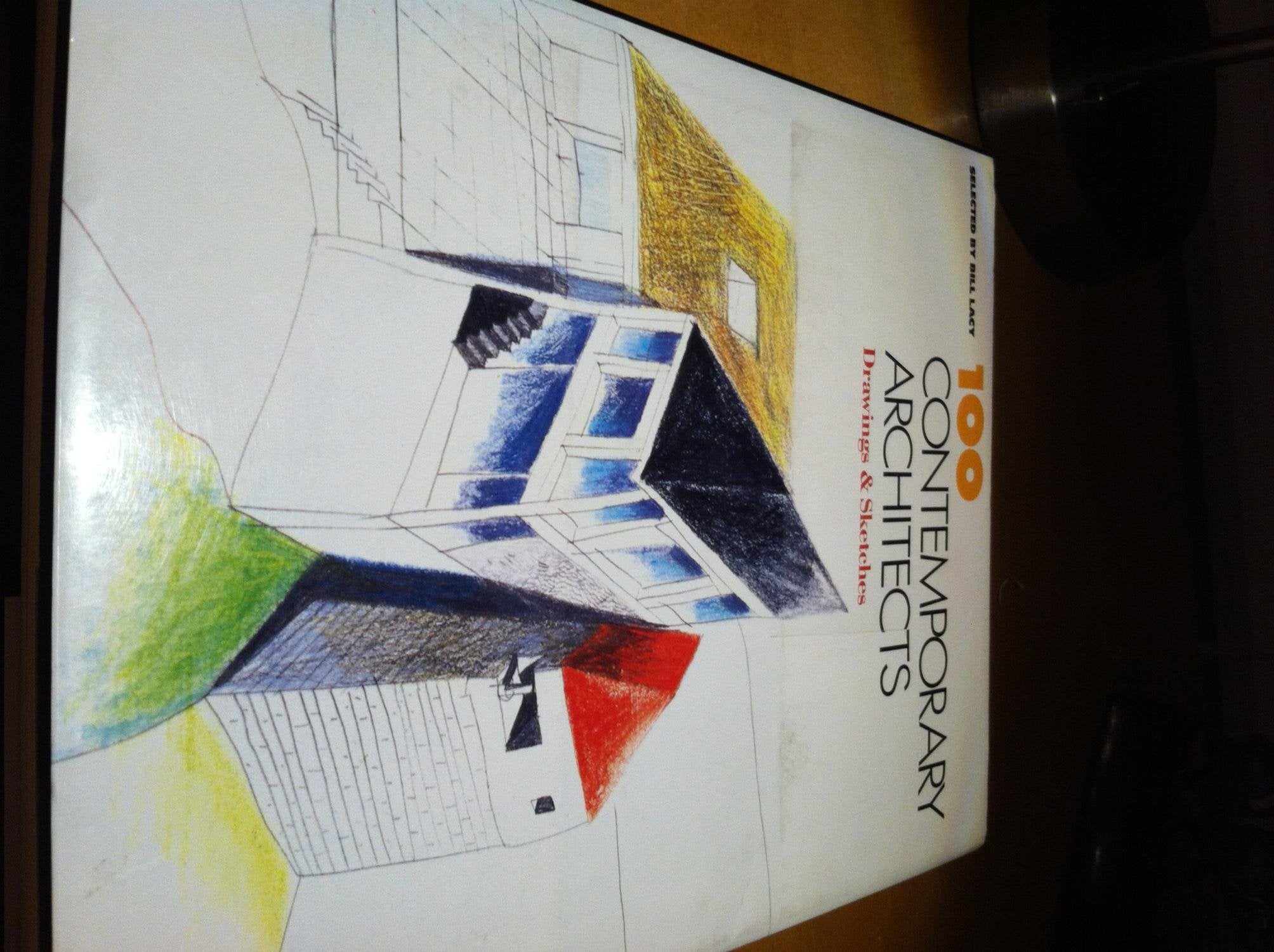 100 Contemporary Architects: Drawings And Sketches,Used