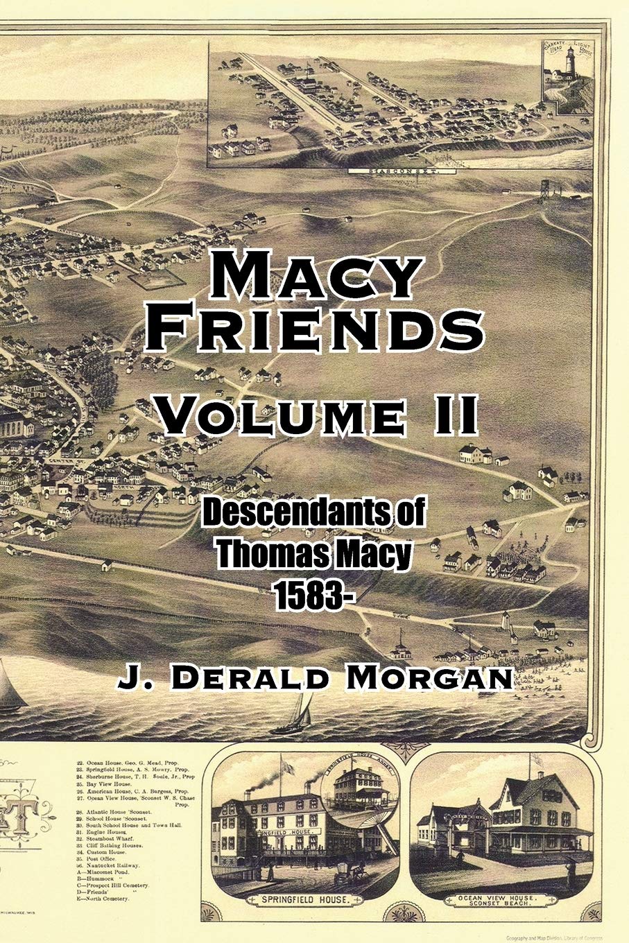 Macy Friends Volume Ii: Descendants of Thomas Macy 1583,Used