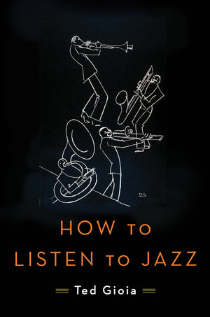 How To Listen To Jazz