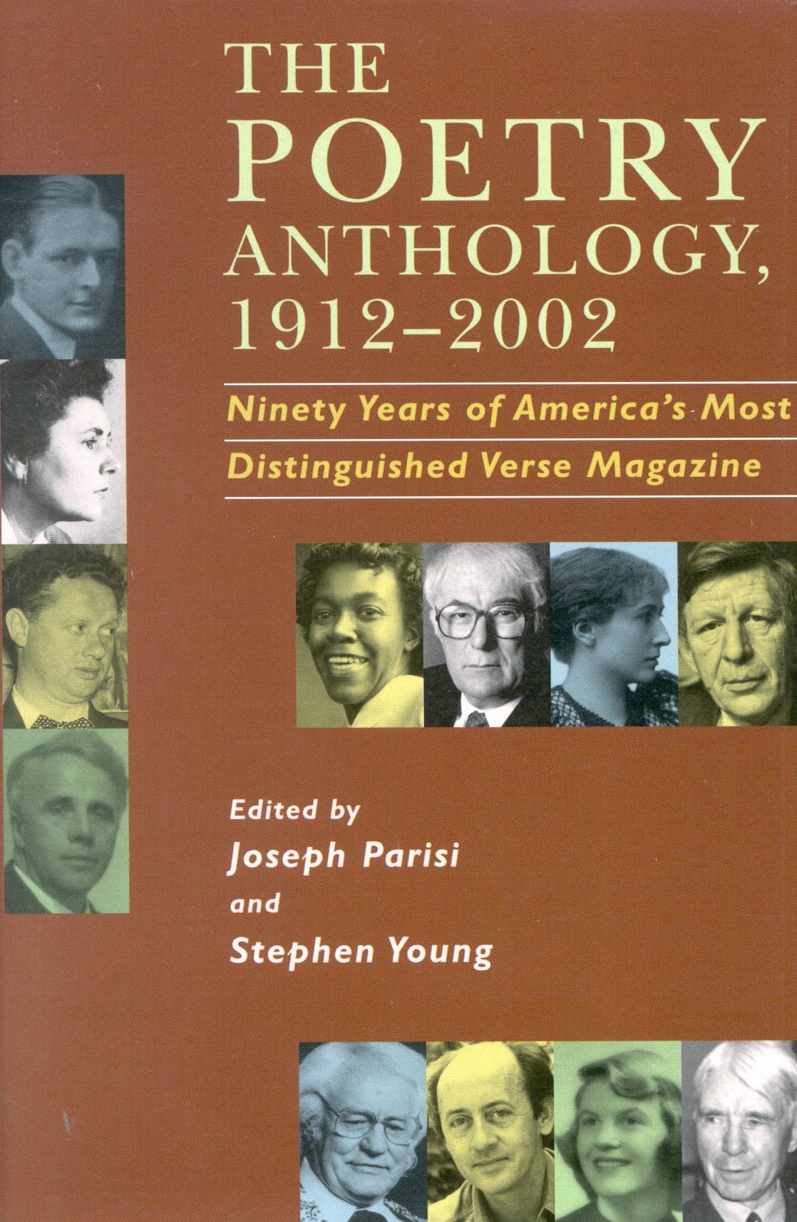 The Poetry Anthology, 19122002: Ninety Years Of America'S Most Distinguished Verse Magazine
