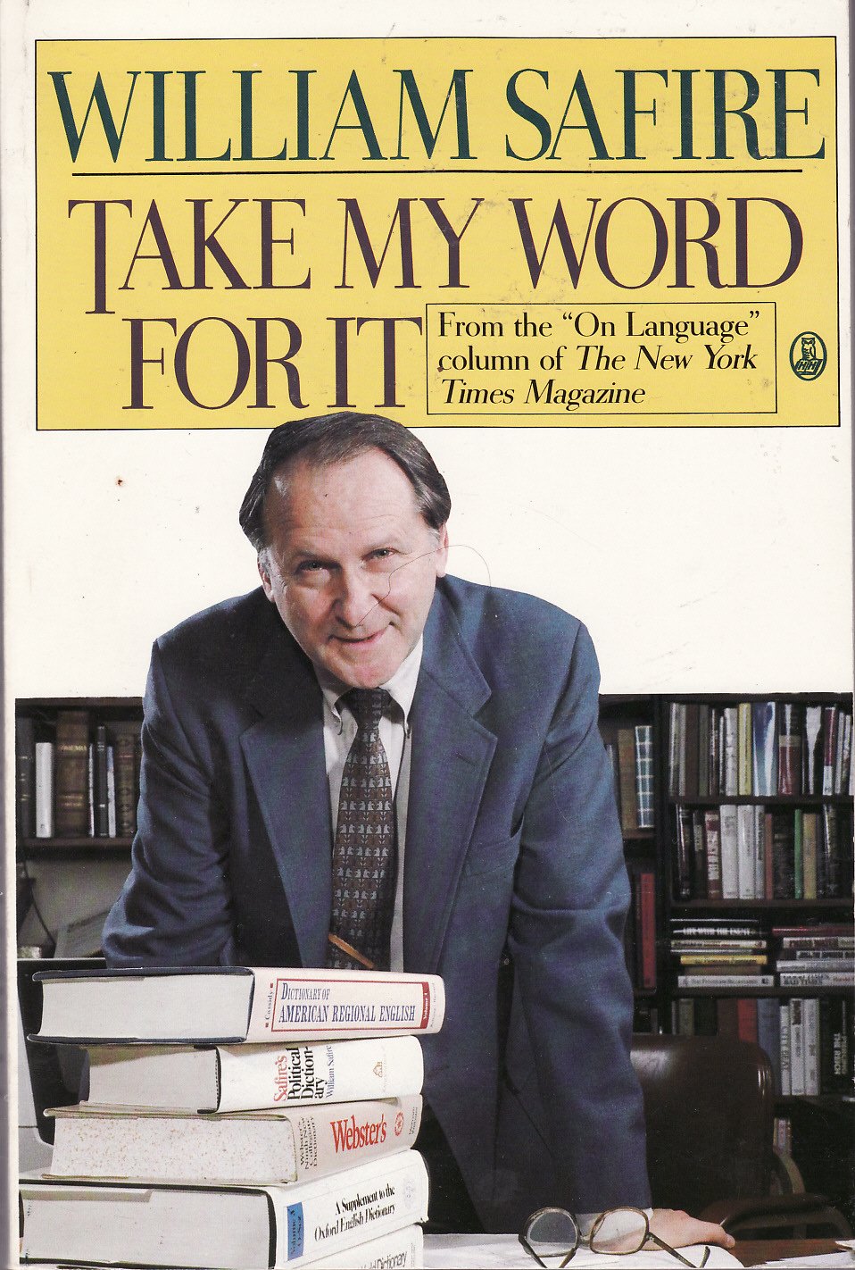 Take My Word for It (More on Language from William Safire),Used
