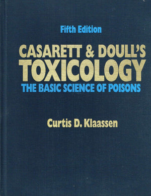 Casarett and Doulls Toxicology: The Basic Science of Poisons,Used