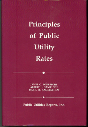 Principles of Public Utility Rates,New