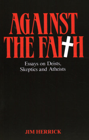 Against the Faith (The Skeptic's Bookshelf),Used