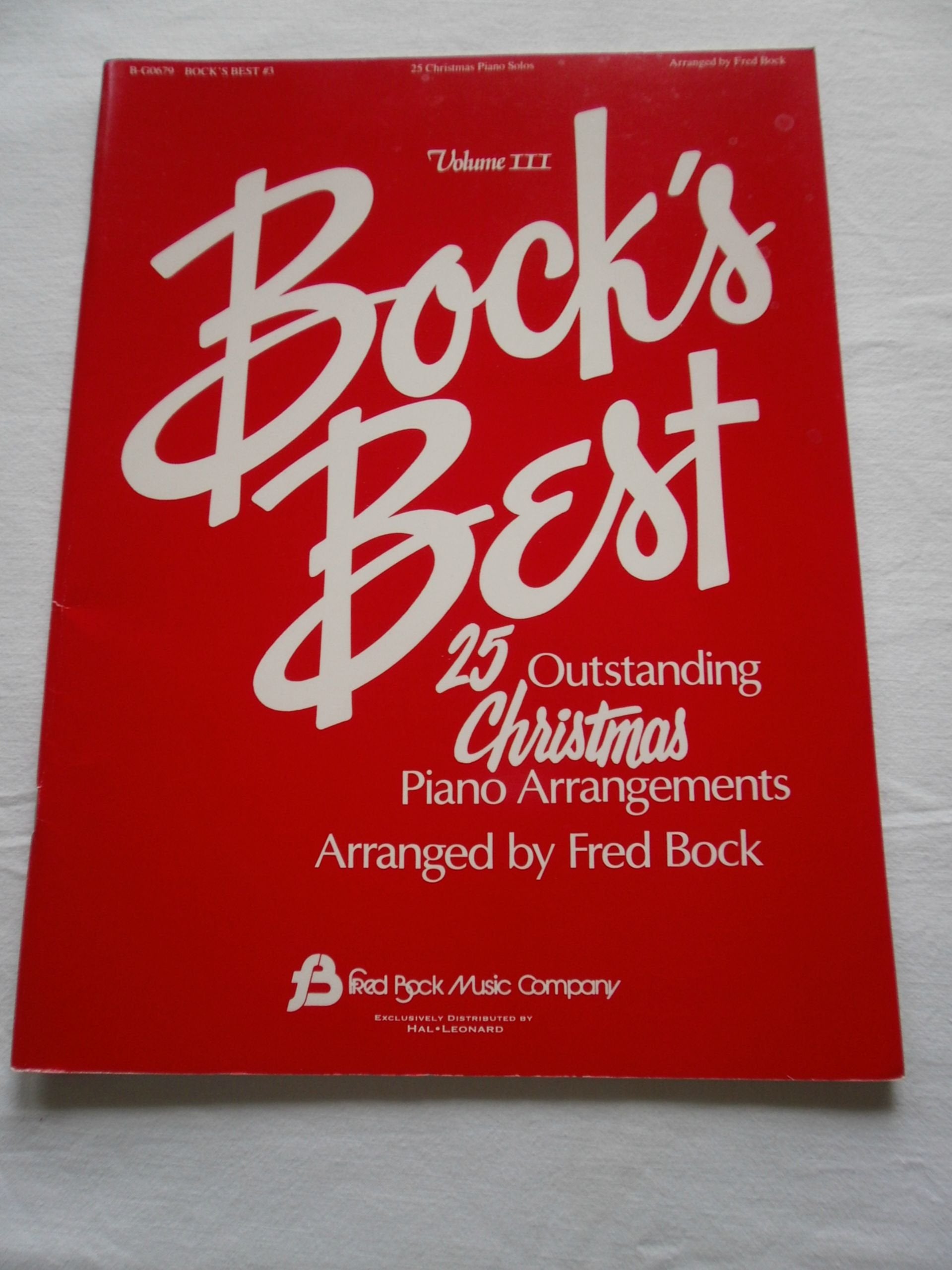 Bock's Best, Vol. 3: 25 Outstanding Christmas Piano Arrangements,Used